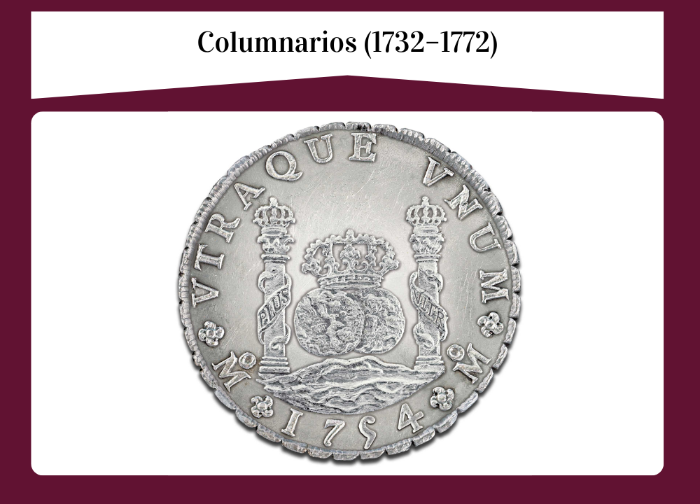 Columnarios (1732–1772): el nacimiento de la moneda moderna en la numismática