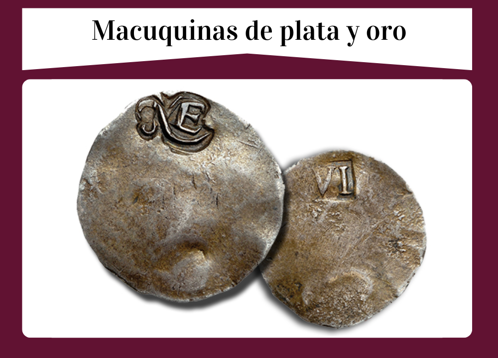 Macuquinas de plata y oro: historia, fabricación, cecas y valor numismático